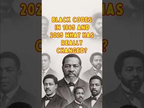 Black Codes in 1865 and 2025. What Has Really Changed? #short #shorts
